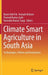 Climate Smart Agriculture in South Asia by Barun Deb Pal
