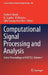 Computational Signal Processing and Analysis: Select Proceedings of Icnets2, Volume I by Asoke K. Nandi