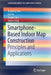 Smartphone-Based Indoor Map Construction: Principles and Applications by Ruipeng Gao