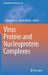 Virus Protein and Nucleoprotein Complexes by J. Robin Harris