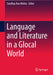 Language and Literature in a Glocal World by Sandhya Rao Mehta