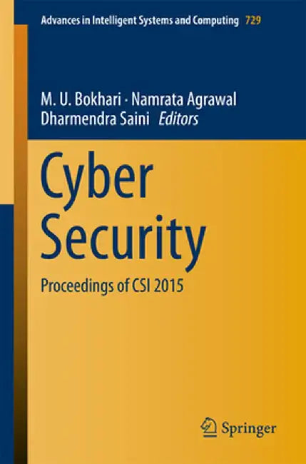 Cyber Security: Proceedings of Csi 2015 by M. U. Bokhari