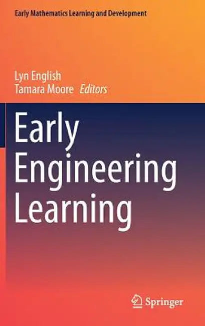 Early Engineering Learning by Lyn English