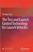 The Test and Launch Control Technology for Launch Vehicles by Zhengyu Song