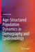 Age-Structured Population Dynamics in Demography and Epidemiology by Hisashi Inaba