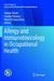 Allergy and Immunotoxicology in Occupational Health by Takemi Otsuki