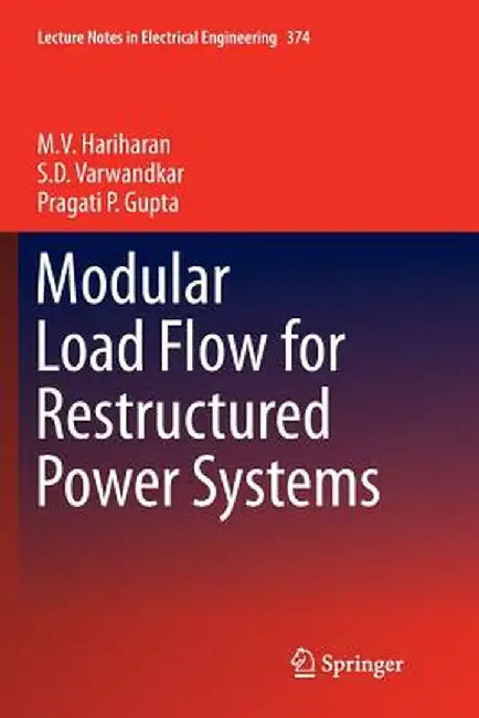 Modular Load Flow for Restructured Power Systems by M. V. Hariharan