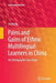 Pains and Gains of Ethnic Multilingual Learners in China: An Ethnographic Case Study by Ge Wang