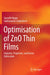 Optimisation of Zno Thin Films: Implants, Properties, and Device Fabrication by Saurabh Nagar