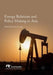 Energy Relations and Policy Making in Asia by Leo Lester