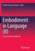 Embodiment in Language (II): Food, Emotion and Beyond by Shelley Ching-Yu Depner