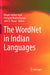 The Wordnet in Indian Languages by Niladri Sekhar Dash