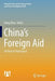 China's Foreign Aid: 60 Years in Retrospect by Hong Zhou
