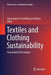 Textiles and Clothing Sustainability: Sustainable Technologies by Subramanian Senthilkannan Muthu