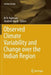 Observed Climate Variability and Change Over the Indian Region by M. N. Rajeevan