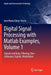 Digital Signal Processing with MATLAB Examples, Volume 1: Signals and Data, Filtering, Non-Stationary Signals, Modulation by Jose Maria Giron-Sierra