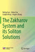 The Zakharov System and Its Soliton Solutions by Boling Guo