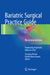 Bariatric Surgical Practice Guide: Recommendations by Praveen Raj Palanivelu