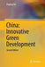 China: Innovative Green Development by Angang Hu