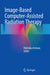 Image-Based Computer-Assisted Radiation Therapy by Hidetaka Arimura