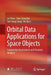 Orbital Data Applications for Space Objects: Conjunction Assessment and Situation Analysis by Lei Chen