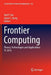 Frontier Computing: Theory, Technologies and Applications FC 2016 by Neil Y. Yen