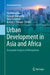 Urban Development in Asia and Africa: Geospatial Analysis of Metropolises by Yuji Murayama