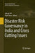 Disaster Risk Governance in India and Cross Cutting Issues by Indrajit Pal