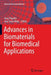 Advances in Biomaterials for Biomedical Applications by Anuj Tripathi