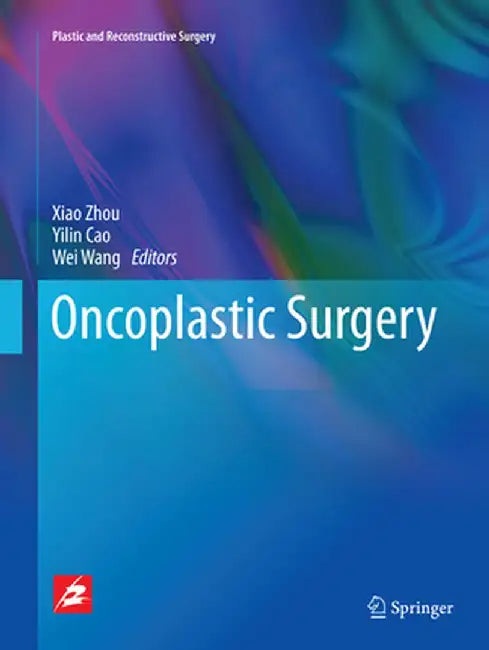 Oncoplastic Surgery by Xiao Zhou