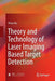 Theory and Technology of Laser Imaging Based Target Detection by Yihua Hu