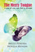 The Merry Tongue: A Story of Love, Loss, Faith & Surrender by Noella Menon, Milly Pereira, Bosco Penha