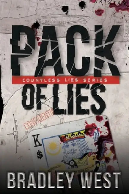 Pack of Lies: An Espionage Thriller by Bradley West