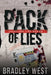 Pack of Lies: An Espionage Thriller by Bradley West