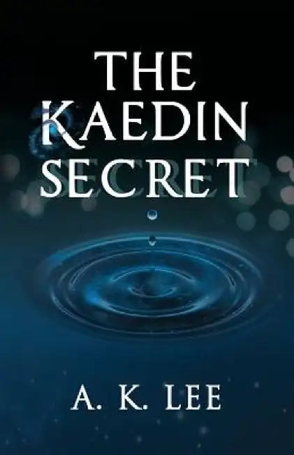 The Kaedin Secret by A. K. Lee