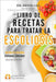 Libro de recetas para tratar la escoliosis (2a Edición): Una guía para personalizar su dieta y una amplia colección de recetas deliciosas y saludables by Kevin Lau