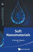 Soft Nanomaterials by Zhang Ye