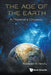 Age of the Earth, The: A Physicist's Odyssey by Hendry, Archibald W.