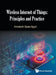 Wireless Internet of Things: Principles and Practice by Amoakoh Gyasi-Agyei