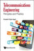 Telecommunications Engineering: Principles and Practice by Amoakoh Gyasi-Agyei