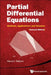 Partial Differential Equations: Methods, Applications and Theories (2nd Edition) by Harumi Hattori