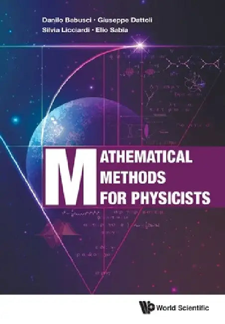 Mathematical Methods for Physicists by Danilo Babusci
