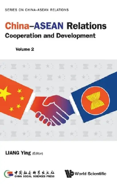 China-ASEAN Relations: Cooperation and Development (Volume 2) by Ying Liang