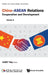 China-ASEAN Relations: Cooperation and Development (Volume 2) by Ying Liang