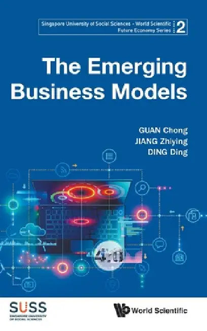 The Emerging Business Models by Chong Guan