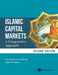 Islamic Capital Markets: A Comparative Approach (Second Edition) by Obiyathulla Ismath Bacha