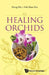 Healing Orchids by Hai Hong