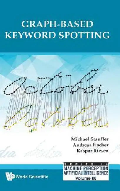 Graph-Based Keyword Spotting by Michael Stauffer