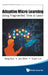 Adaptive Micro Learning - Using Fragmented Time to Learn by Geng Sun
