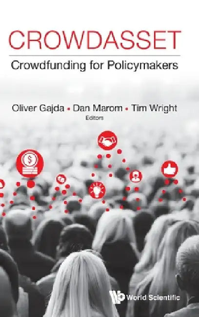 Crowdasset: Crowdfunding for Policymakers by Oliver Gajda